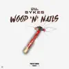 Wood 'n' nails - Single album lyrics, reviews, download