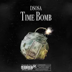 Time Bomb - Single by Dsosa album reviews, ratings, credits