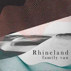 Family Van - Single by Rhineland album reviews, ratings, credits