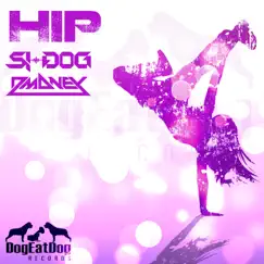 Hip - Single by Si-Dog & Dmoney album reviews, ratings, credits