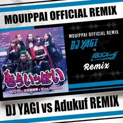 Mouippai (DJ YAGI vs. Adukuf Remix) Song Lyrics