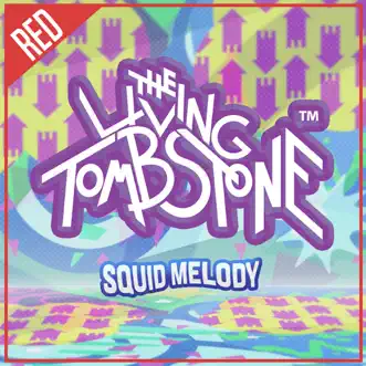Squid Melody (Red Version) - Single by The Living Tombstone album download