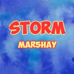 Storm - Single by MaR5HaY album reviews, ratings, credits