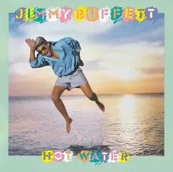 Hot Water by Jimmy Buffett album reviews, ratings, credits