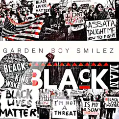 Black Man - Single by Garden Boy Smilez album reviews, ratings, credits