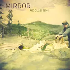 Recollection - EP by Mirror album reviews, ratings, credits