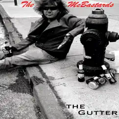The Gutter - Single by The McBastards album reviews, ratings, credits