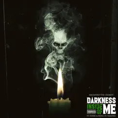 Darkness Inside of Me (feat. Kung Fu Vampire & Dubbs) - Single by Magadino The Chemist album reviews, ratings, credits