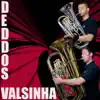 Valsinha (feat. Brian Kelley) - Single album lyrics, reviews, download