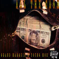 All the Cash - Single by Grand Marquis & Young Moe album reviews, ratings, credits