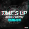 Times Up Remix - EP album lyrics, reviews, download