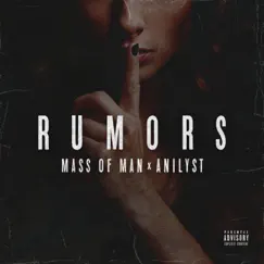 Rumors (feat. Anilyst) Song Lyrics