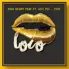 Loco (Remix) [feat. Lois Pol & Jei-K] - Single album lyrics, reviews, download