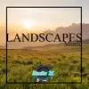 Landscapes Music album lyrics, reviews, download