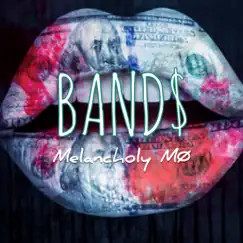 Band$ - Single by MELANCHOLY MØ album reviews, ratings, credits