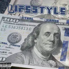Lifestyle (feat. Examen) - Single by LETHAL album reviews, ratings, credits
