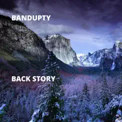 Back Story - Single by BandupTy album reviews, ratings, credits