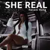 She Real - Single album lyrics, reviews, download
