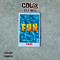 Fun Song (feat. T-nice) - Single by Col@ album reviews, ratings, credits