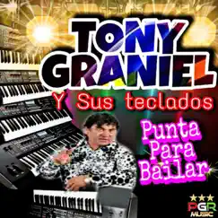 Punta Para Baialar by Tony Graniel y Sus Teclados album reviews, ratings, credits
