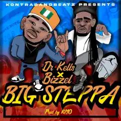 Big Steppa (feat. Bizzel) Song Lyrics