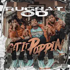 Get It Poppin - Single by RugRat OD album reviews, ratings, credits