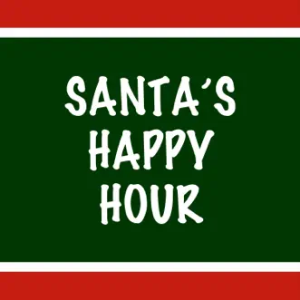 Santa's Happy Hour by Various Artists album download