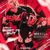 Bust It Out - Single album lyrics, reviews, download