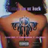 Tattoo on Ur Back (feat. Outlawstyleraw & Jay Cribbs) - Single album lyrics, reviews, download
