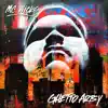Ghetto Artsy album lyrics, reviews, download