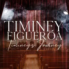 Timiney's Journey - Single by Timiney Figueroa album reviews, ratings, credits