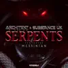 Serpents (feat. Messinian) - Single album lyrics, reviews, download