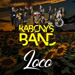 Loco - EP by Kabonys Band album reviews, ratings, credits