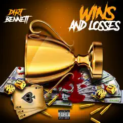 Wins and Losses - Single by Dirt Bennett album reviews, ratings, credits