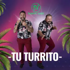 Tu Turrito - Single by Siempre Verde album reviews, ratings, credits