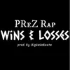 Wins & Losses - Single album lyrics, reviews, download