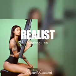 Realist - Single by Nashae Lee album reviews, ratings, credits