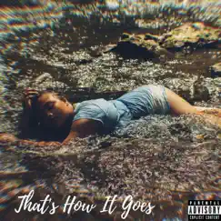 That's How It Goes Song Lyrics