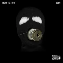 Narco - Single by MarcoThaTruth album reviews, ratings, credits