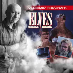 Elves by Vladimir Horunzhy album reviews, ratings, credits