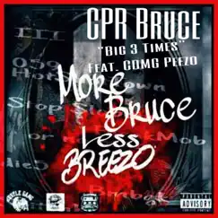 Big 3 Times (feat. Cdmg Peezo) - Single by CheckOut Bruce album reviews, ratings, credits