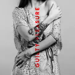 Guilty Pleasure (Extended Version) - Single by Murashi album reviews, ratings, credits
