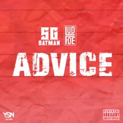 Advice - Single by SG Batman & Lud Foe album reviews, ratings, credits