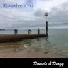 Daydreams - Single album lyrics, reviews, download