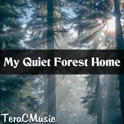 My Quiet Forest Home (From 