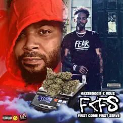 Fcfs (feat. Vou$) - Single by Haze Boogie album reviews, ratings, credits