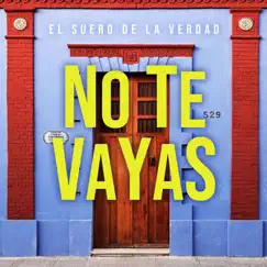 No Te Vayas Song Lyrics