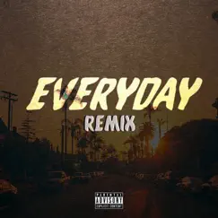 Everyday (Remix) [feat. Baby E] - Single by Justin S & Artille album reviews, ratings, credits