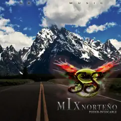 Mixnorteño Poder Intocable SS Song Lyrics