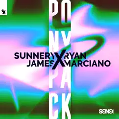 Ponypack - Single by Sunnery James & Ryan Marciano album reviews, ratings, credits